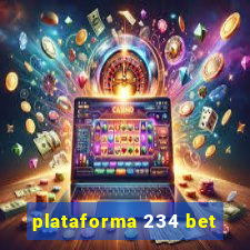 plataforma 234 bet